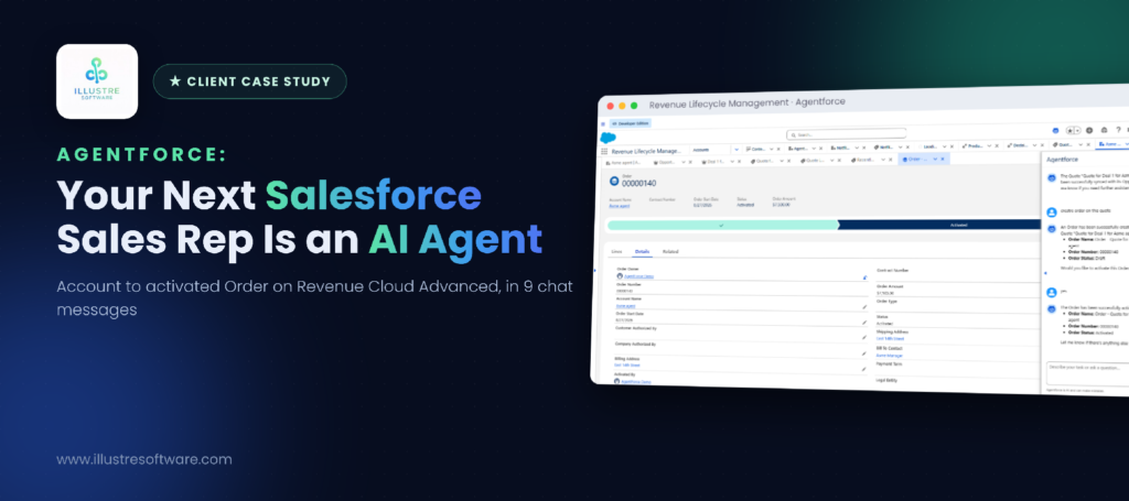 Agentforce: your next Salesforce sales rep is an AI agent, from Account to activated Order on Revenue Cloud Advanced in 9 chat messages